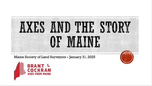 Axes & The Story Of Maine